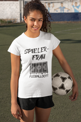 T-Shirt Damen Sport oder Fan T-Shirt Fußballgott "Spielerfrau"
