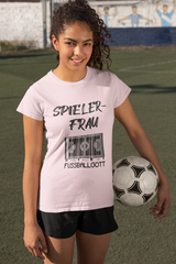 T-Shirt Damen Sport oder Fan T-Shirt Fußballgott "Spielerfrau"